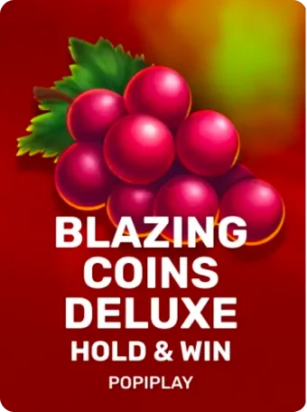 Blazing Coins Deluxe Hold & Win Blazing Coins Deluxe Hold & Win
